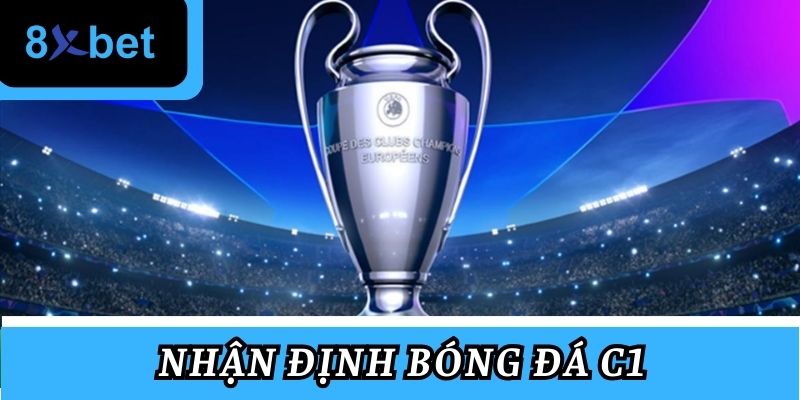 8xbet.tickets – Nhận Định Bóng Đá C1 Cùng 8xbet Để Nhận Thưởng Khủng