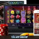 Chi Tiết Từ A Đến Z Các Thao Tác Tải App Rikvip Về Di Động